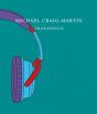 Michael Craig-Martin. Transience - Preview