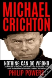 Michael Crichton Nothing Can Go Wrong