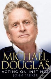 Capa do artigo Michael Douglas: Acting On Instinct
