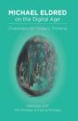Michael Eldred On The Digital Age - Preview