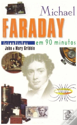 Capa do artigo Michael Faraday em 90 Minutos