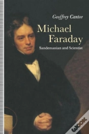Capa do artigo Michael Faraday: Sandemanian And Scientist