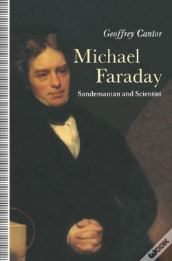 Capa do artigo Michael Faraday: Sandemanian And Scientist