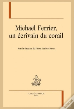 Capa do artigo Michaël Ferrier, Un Écrivain Du Corail
