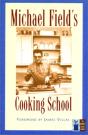Michael Field'S Cooking School - Preview
