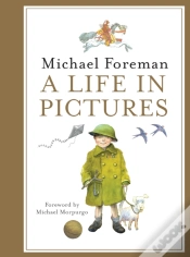 Capa do artigo Michael Foreman: A Life In Pictures
