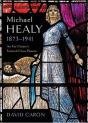 Michael Healy 1873-1941 - Preview