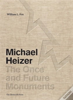 Capa do artigo Michael Heizer: The Once And Future Monuments