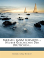 Michael Ignaz Schmidts ... Neuere Geschi - Preview