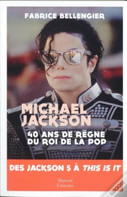 Capa do artigo Michael Jackson ; 40 Ans De Règne Du Roi De La Pop ; Des Jackson Five À This Is It