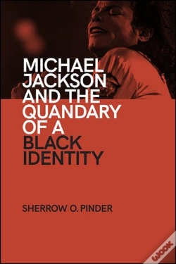 Capa do artigo Michael Jackson And The Quandary Of A Black Identity