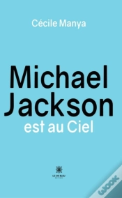 Capa do artigo Michael Jackson Est Au Ciel
