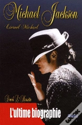 Michael Jackson ; Éternel Michael