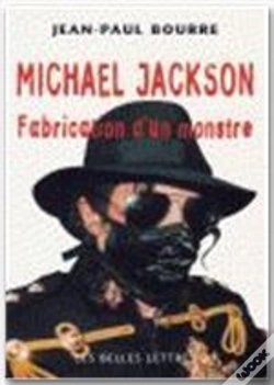 Capa do artigo Michael Jackson Fabrication D'Un Monstre