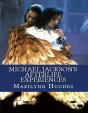 Michael Jackson'S Afterlife Experiences (A Trilogy In One Volume) - Preview