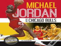 Michael Jordan And The Chicago Bulls