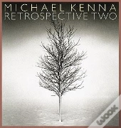 Michael Kenna Retrospective Volume 2 /Anglais/Japonais
