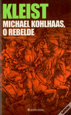Capa do artigo Michael Kohlhaas - O Rebelde