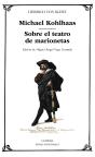 Michael Kohlhaas; Sobre El Teatro De Marionetas - Preview
