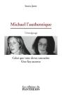 Michael L'Authentique ; Celui Que Vous Devez Connaître ; Une Fan Raconte - Preview