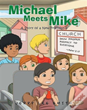 Michael Meets Mike