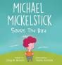 Michael Mickelstick Saves The Day - Preview