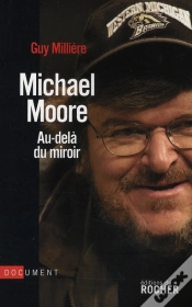 Capa do artigo Michael Moore ; Au-Delà Du Miroir