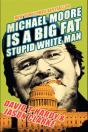 Michael Moore Is A Big Fat Stupid White Man - Preview