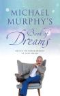 Michael Murphy'S Book Of Dreams - Preview