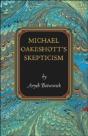 Michael Oakeshott'S Skepticism - Preview
