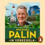Michael Palin In Venezuela - Preview