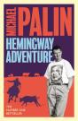 Michael Palin'S Hemingway Adventure - Preview