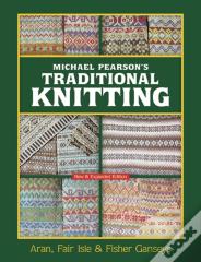 Michael Pearson'S Traditional Knitting