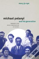 Michael Polanyi And His Generation