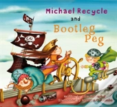 Michael Recycle And Bootleg Peg