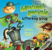 Michael Recycle Meets Litterbug Doug