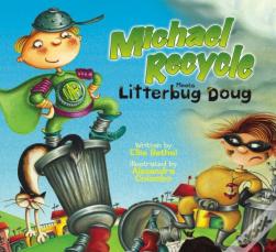 Michael Recycle Meets Litterbug Doug