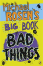 Michael Rosen'S Big Book Of Bad Things - Preview
