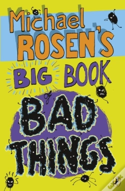 Capa do artigo Michael Rosen'S Big Book Of Bad Things