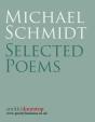 Michael Schmidt: Selected Poems - Preview