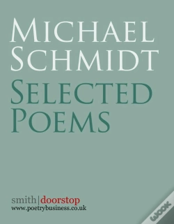 Capa do artigo Michael Schmidt: Selected Poems