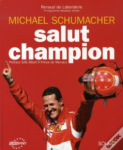 Capa do artigo Michael Schumacher, Salut Champion
