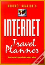 Michael Shapiro'S Internet Travel Planner