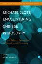 Michael Slote Encountering Chinese Philosophy - Preview