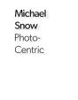 Michael Snow - Preview