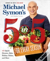 Michael Symon'S 5 In 5 For Every Season