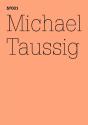Michael Taussig - Preview
