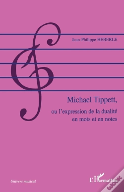 Capa do artigo Michael Tippett, Ou L'Expression De La Dualité En Mots Et En Notes