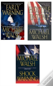 Capa do artigo Michael Walsh Bundle: Hostile Intent, Early Warning & Shock Warning