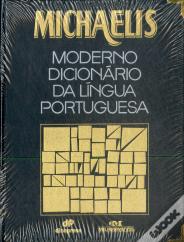 Michaelis - Moderno dicionário da Língua Portuguesa